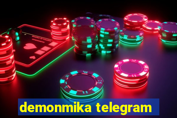 demonmika telegram